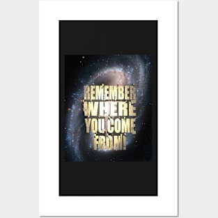 Remember where you come from Posters and Art